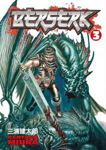 Knjiga Berserk, vol. 03 autora Kentaro Miura izdana 2004 kao meki uvez dostupna u Knjižari Znanje.