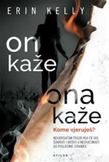 Knjiga On kaže, ona kaže autora Erin Kelly izdana 2018 kao meki uvez dostupna u Knjižari Znanje.