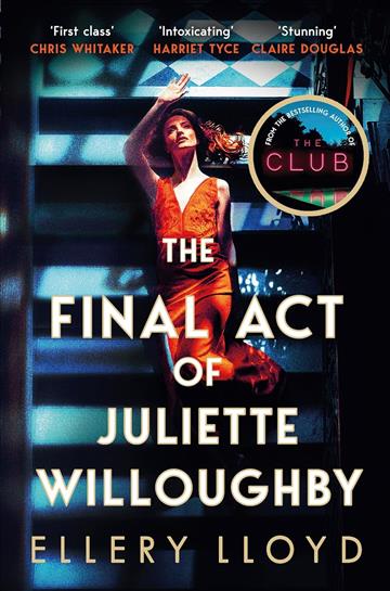 Knjiga Final Act of Juliette Willoughby autora Ellery Lloyd izdana 2025 kao meki uvez dostupna u Knjižari Znanje.