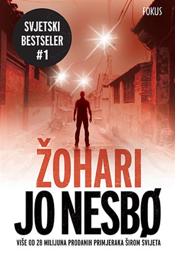 Knjiga Žohari autora Jo Nesbo izdana 2016 kao meki uvez dostupna u Knjižari Znanje.