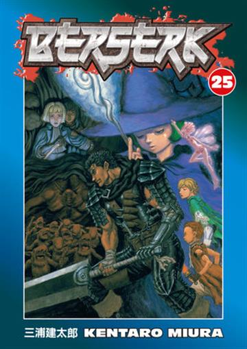 Knjiga Berserk, vol. 25 autora Kentaro Miura izdana 2008 kao meki uvez dostupna u Knjižari Znanje.
