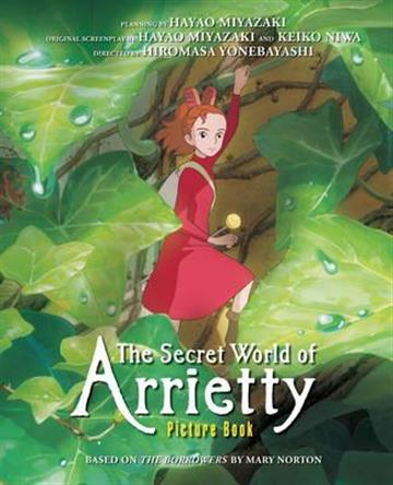 Knjiga Secret World of Arrietty Picture Book autora Hayao Miyazaki izdana 2012 kao tvrdi uvez dostupna u Knjižari Znanje.